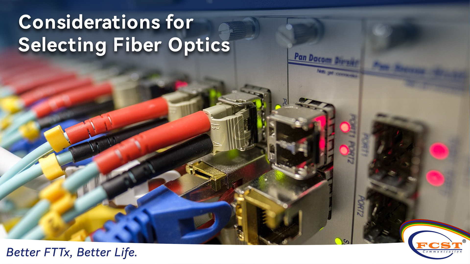 Considerações para selecionar fibra óptica