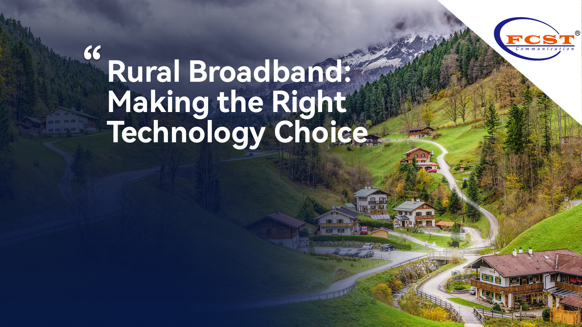 Banda ancha rural: hacer la decisión de tecnología correcta