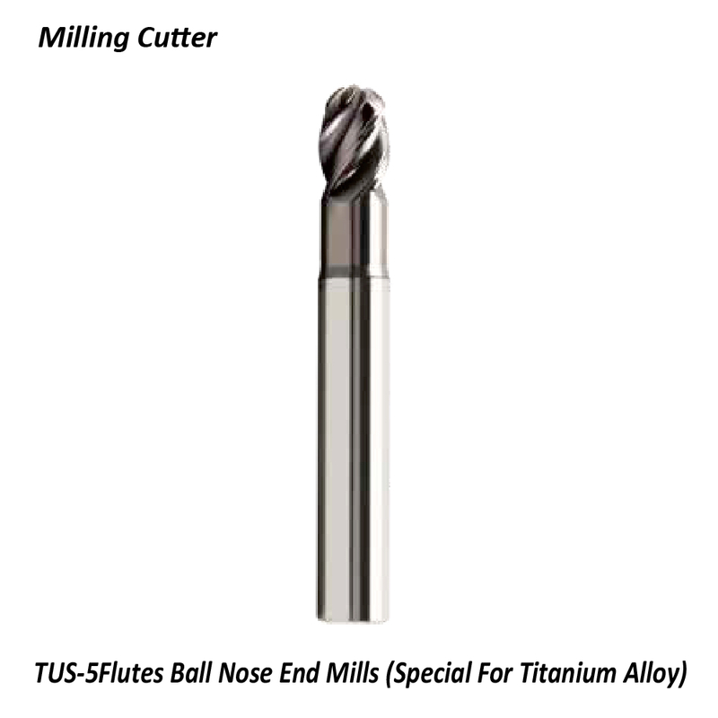 TUS-5Flutes Ball Nose End Mills (Special For Titanium Alloy)
