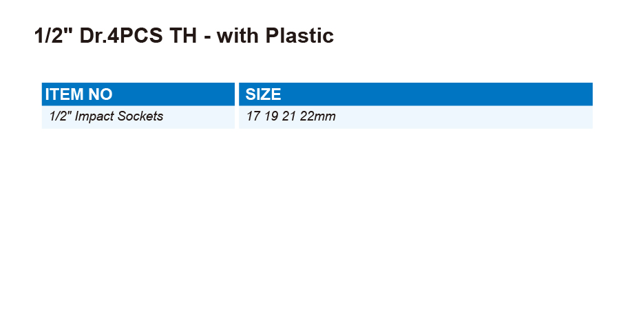 DT0719 1/2" Dr.4PCS TH - with Plastic