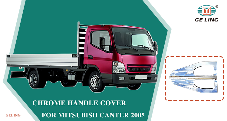 Cover Handle Chrome Mitsubishi Canter 2005