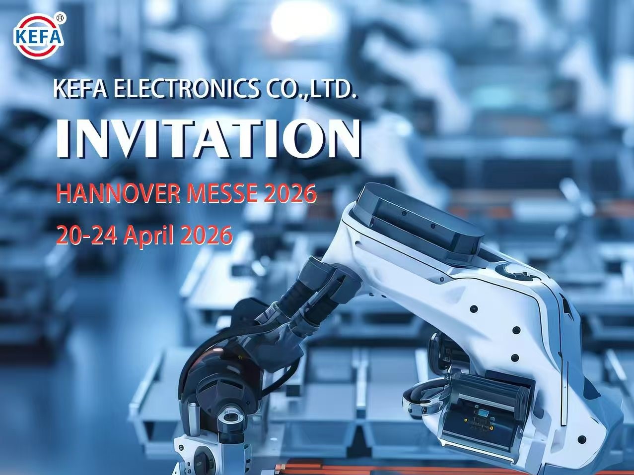 Встречайте KEFA Electronics на выставке Hannover Messe 2026, посвященную решениям для промышленной связи